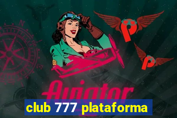 club 777 plataforma